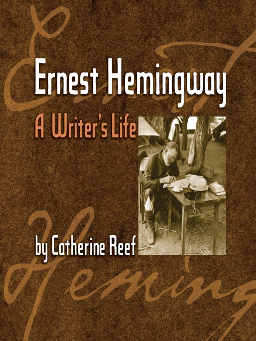 Title details for Ernest Hemingway by Catherine Reef - Available
